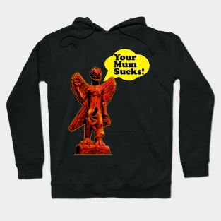 Your Mum Sucks Pazuzu Hoodie